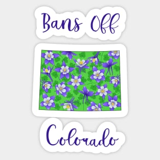 Bans Off Colorado Sticker